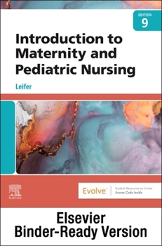 Loose Leaf Introduction to Maternity and Pediatric Nursing - Binder Ready Book