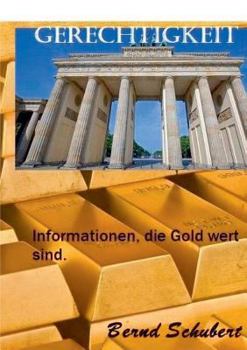 Paperback Gerechtigkeit: Informationen, die Gold wert sind [German] Book