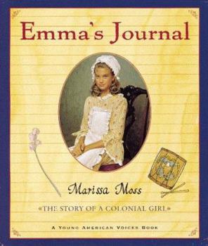 Hardcover Emma's Journal: The Story of a Colonial Girl Book