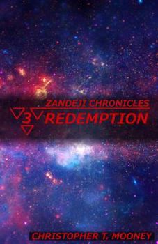 Paperback Zandeji Chronicles: Redemption Book