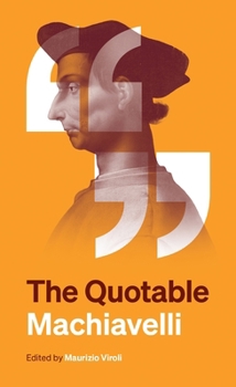 Paperback The Quotable Machiavelli Book