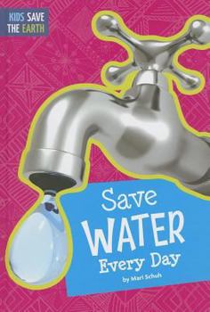 Library Binding Save Water Every Day Book