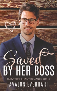 Paperback Saved By Her Boss: Workplace Romance Book