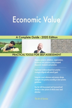 Paperback Economic Value A Complete Guide - 2020 Edition Book
