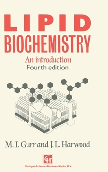 Hardcover Lipid Biochemistry: An Introduction Book