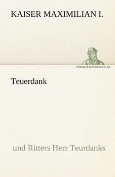 Paperback Teuerdank [German] Book