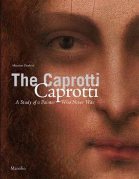 Paperback The Caprotti Caprotti: A Study of a Painter Who Never Was Book