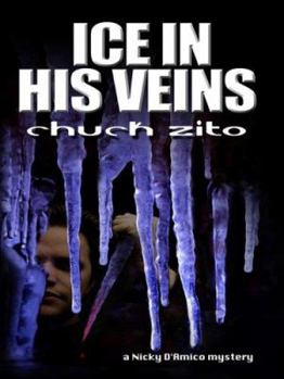 Hardcover Ice in His Veins: A Nicky D'amico Mystery (Thorndike Press Larege Print Mystery) [Large Print] Book
