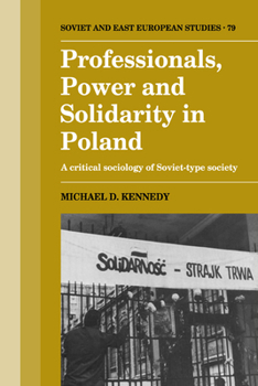 Paperback Professionals, Power and Solidarity in Poland: A Critical Sociology of Soviet-Type Society Book