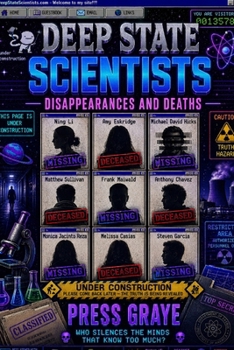 Paperback Deep State Scientists: Disappearances and Deaths Book