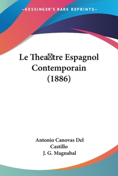 Paperback Le Thea tre Espagnol Contemporain (1886) [French] Book