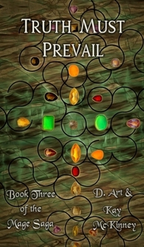 Hardcover Truth Must Prevail: Book Three of the Mage Saga Book