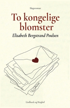 Paperback To kongelige blomster [Danish] Book