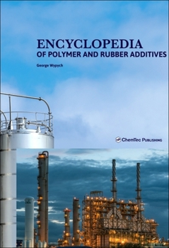 Hardcover Encyclopedia of Polymer and Rubber Additives Book