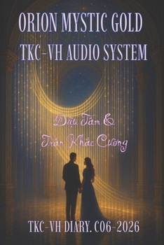 Paperback Orion Mystic Gold Tkc-Vh Audio System: Tkc-Vh Diary. C06-2026 Book