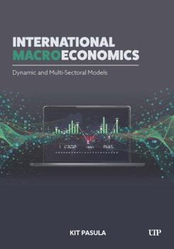 Paperback International Macroeconomics: Dynamic and Multi-Sectoral Models Book