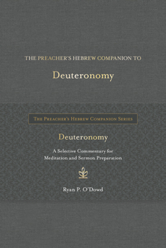 Hardcover The Preacher's Hebrew Companion to Deuteronomy Book