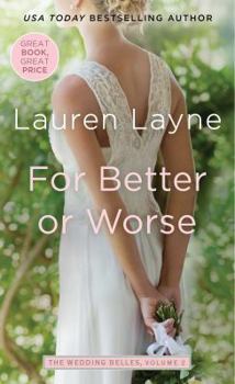 For Better or Worse - Book #2 of the Wedding Belles
