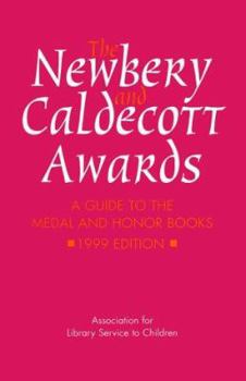 Paperback The Newbery & Caldecott Awards: A Complete Listing of Medal and Honor Books Book