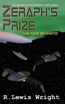 The Fate of Kyoto - Book #2 of the Zeraph's Path