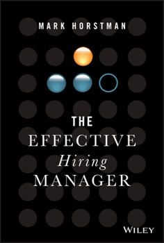 Hardcover The Effective Hiring Manager Book