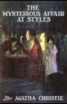 The Mysterious Affair at Styles Illustrated