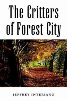 Paperback The Critters of Forest City Book