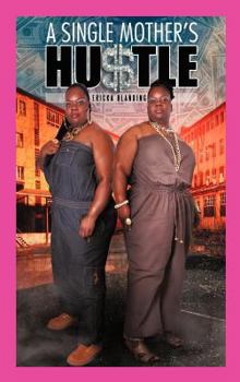 Hardcover A Single Mother's Hu$tle Book