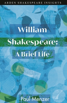 Paperback William Shakespeare: A Brief Life Book