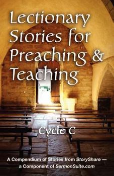 Paperback Lectionary Stories for Preaching and Teaching, Cycle C Book