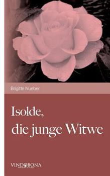 Paperback Isolde, die junge Witwe [German] Book