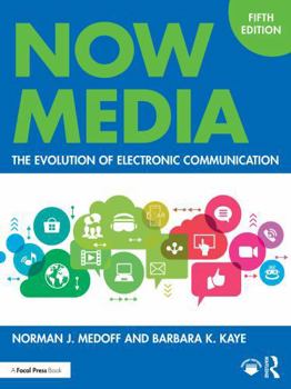 Paperback Now Media: The Evolution of Electronic Communication Book