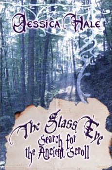 Paperback The Glass Eye: Search for the Ancient Scroll Book