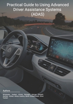 Paperback Practical Guide to Using Advanced Driver Assistance Systems (ADAS) Book