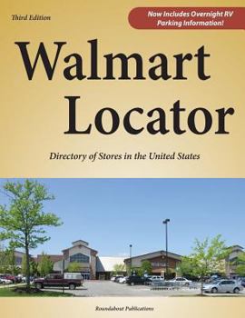 Paperback Walmart Locator, Third Edition: Directory of Stores in the United States Book