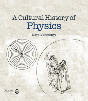 A Cultural History of Physics