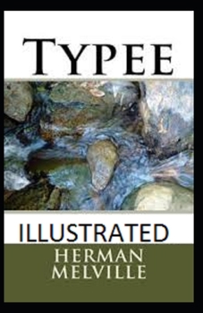 Paperback Typee Illustrated Book