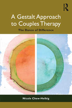 Paperback A Gestalt Approach to Couples Therapy: The Dance of Difference Book