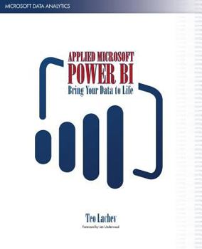 Paperback Applied Microsoft Power Bi: Bring Your Data to Life! Book