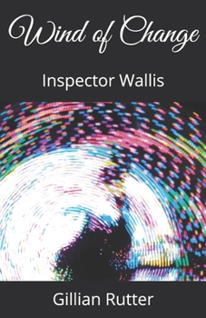 Paperback Wind of Change: Inspector Wallis Book