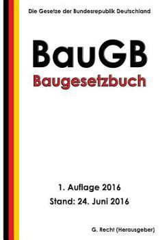 Paperback Baugesetzbuch (BauGB), 1. Auflage 2016 [German] Book