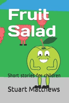 Paperback Fruit Salad: Short stories for children Book