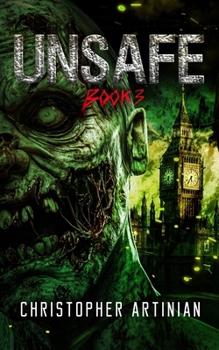 Paperback Unsafe: Book 3 of the Post-Apocalyptic Zombie Horror series Book