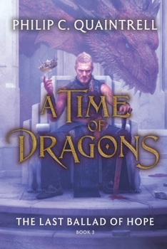 Paperback The Last Ballad of Hope (A Time of Dragons: Book 3) Book