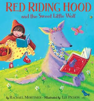 Hardcover Red Riding Hood and the Sweet Little Wolf Book