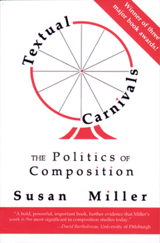 Paperback Textual Carnivals: The Politics of Composition Book