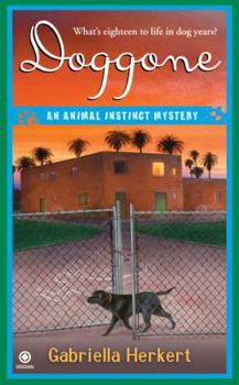 Mass Market Paperback Doggone: An Animal Instinct Mystery Book