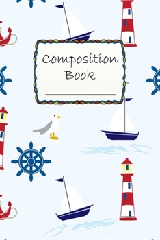 Paperback Composition Book: Special Sailor Composition Book to write in - Wide Ruled Book - ocean drive, waves Book