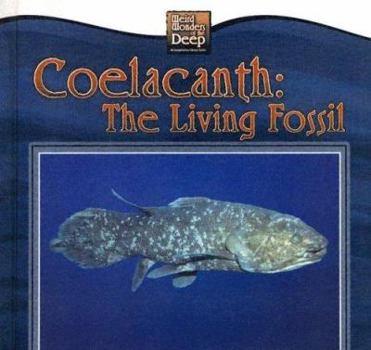 Library Binding Coelacanth: The Living Fossil Book
