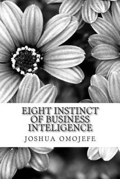 Paperback Eight instinct of business inteligence Book